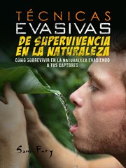 Técnicas evasivas de supervivencia en la naturaleza cover image