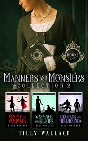Manners and monsters collection. Books, 1, 2 and 3 cover image