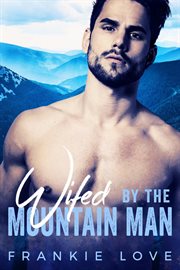 Wifed by the Mountain Man : By The Mountain Man cover image