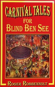 Carnival tales for blind Ben See cover image