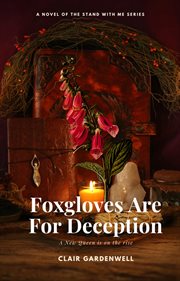 Foxgloves are for deception cover image