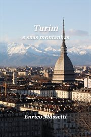 Turin Et De Ses Montagnes cover image