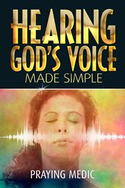Hearing God's voice made simple cover image