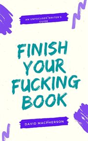 Finish your f**king book cover image