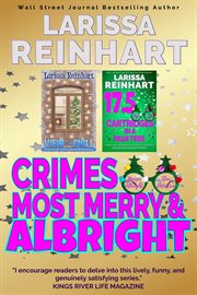 Crimes most merry and albright: a maizie albright star detective "between cases" holiday omnibus cover image