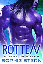 Rotten : An Alien Brides Romance cover image