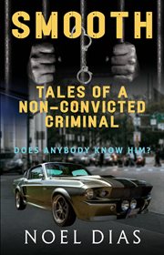 Smooth: tales of a non-convicted criminal cover image