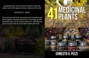 41 medicinal plants an instructional how to towards living a healthy life cover image