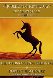And the unicorn you rode in on cover image
