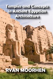 Temples and concepts in ancient egyptian architecture cover image