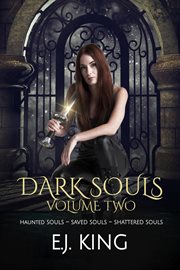 Dark Souls Box Set Two : Dark Souls Box Set cover image