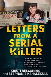 Letters from a serial killer : the story that inspired Blessed are the dead cover image