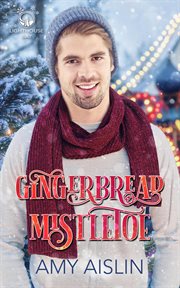 Gingerbread Mistletoe cover image