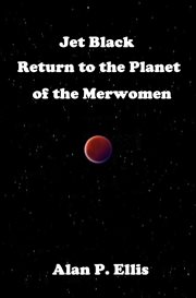 Jet black - return to the planet of the merwomen cover image