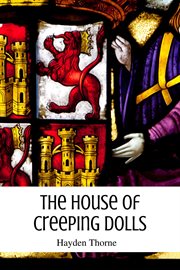 The house of creeping dolls cover image
