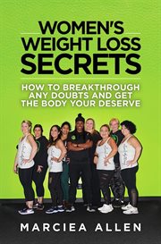 Women's Weight Loss Secrets : Weight Loss Secrets cover image