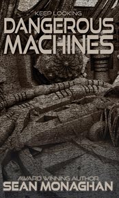 Dangerous machines cover image