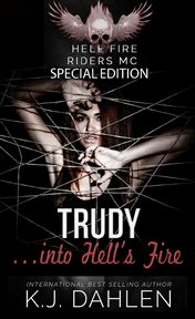 Trudy. Hell's Fire Riders MC cover image