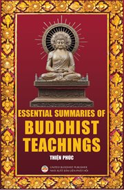 Essential summaries of buddhist teachings cover image