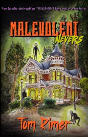 Malevolent nevers cover image