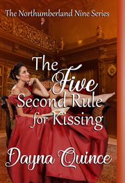 The five second rule for kissing : Northumberland Nine cover image