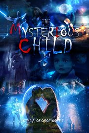 The mysterious child cover image