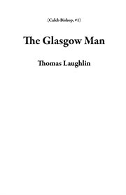 The glasgow man cover image
