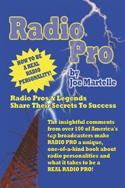 Radio pro : the making of an on-air personality and what it takes cover image