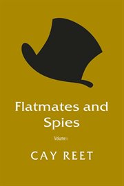Flatmates and spies, volume1 cover image