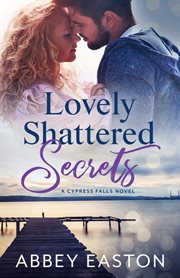 Lovely Shattered Secrets cover image