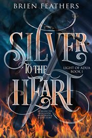 Silver to the heart cover image