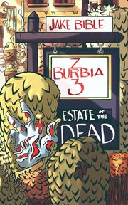 Z-Burbia 3 : estate of the dead cover image