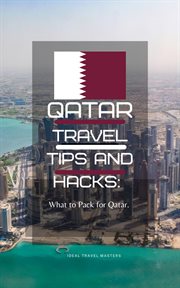 Qatar travel tips and hacks/ what to pack for qatar cover image