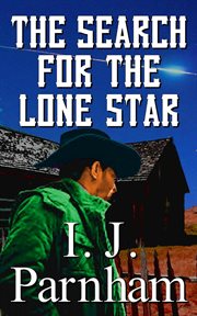 The search for the Lone Star cover image