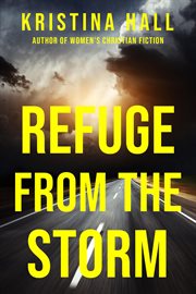 Refuge from the storm cover image