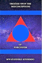 Treatise Upon the Misconceptions of Narcissism cover image