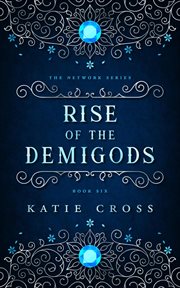 The rise of the demigods cover image