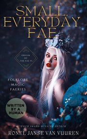 Small, everyday fae cover image