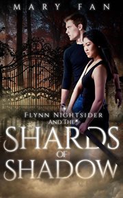 Flynn nightsider and the shards of shadow cover image