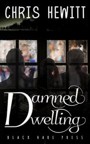 Damned dwelling cover image