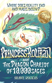 Princess rouran and the dragon chariot of ten thousand sages cover image