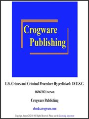 U.s. crimes and criminal procedure hyperlinked: 18 u.s.c cover image