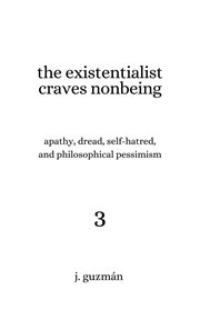The existentialist craves nonbeing cover image