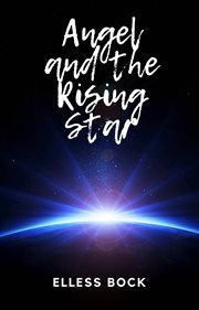 Angel and the rising star cover image