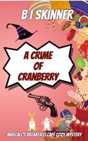 A crime of cranberry cover image