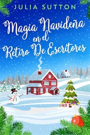 Magia Navideña En El Retiro De Escritores cover image