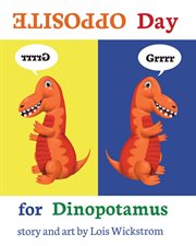 Opposite day for dinopotamus cover image
