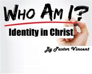 Who am i identity in christ cover image