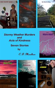 Stormy weather murders and acts of kindness cover image