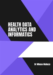 Health Data Analytics and Informatics cover image